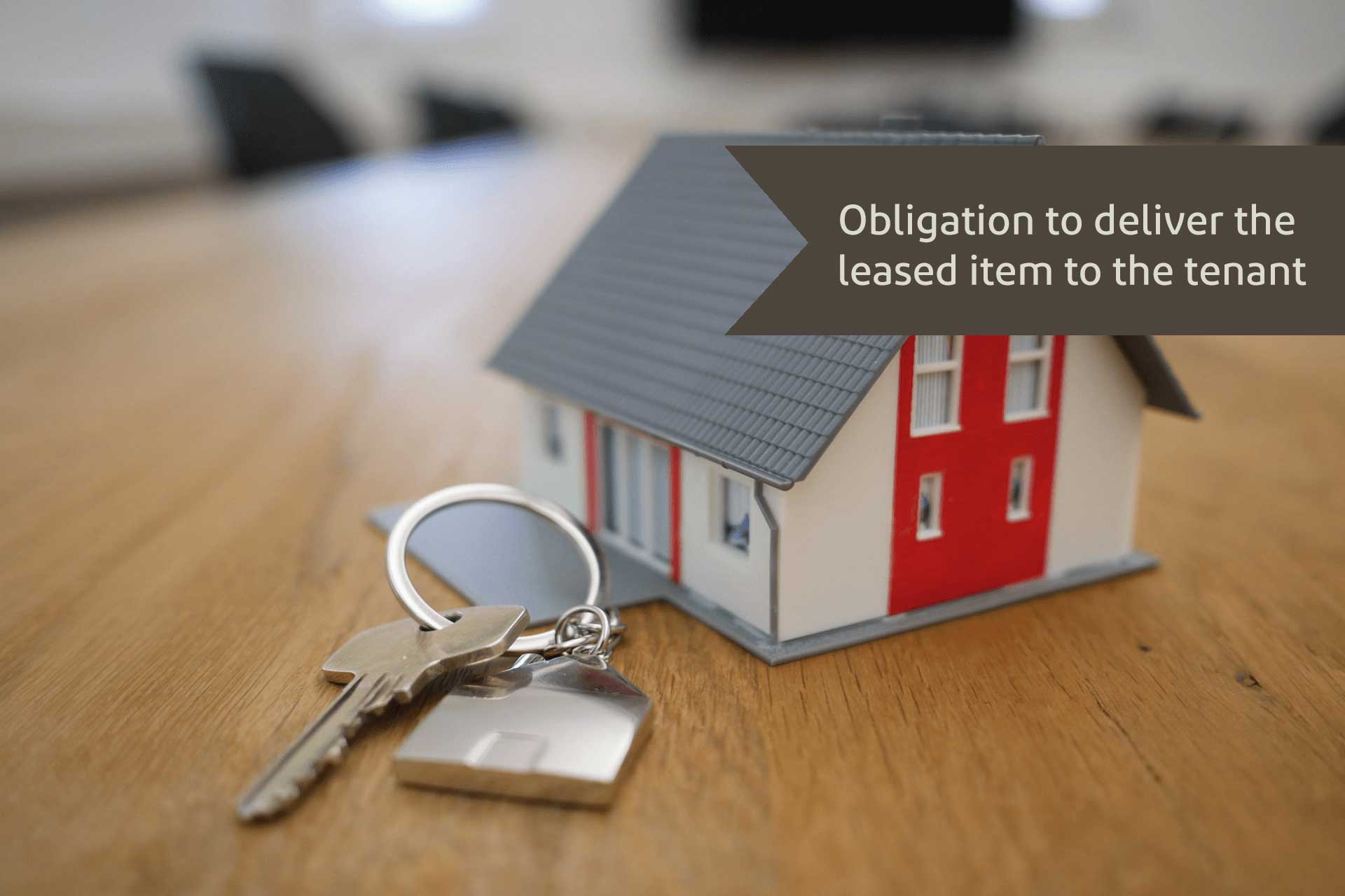 Obligation to deliver the leased item to the tenant