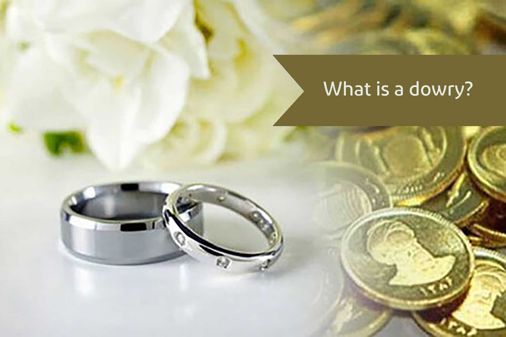 What is a dowry? alemohamadlaw